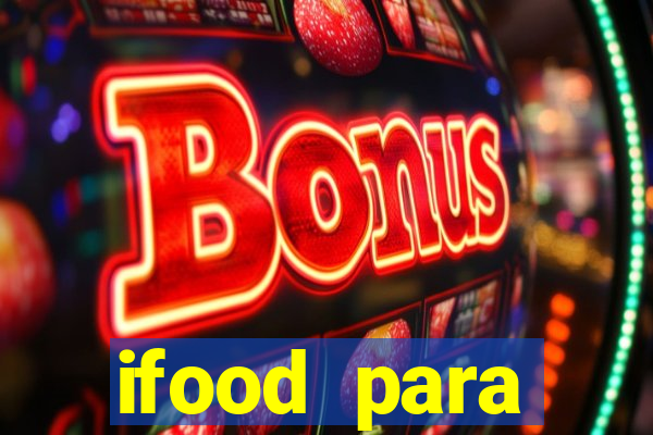 ifood para restaurante login